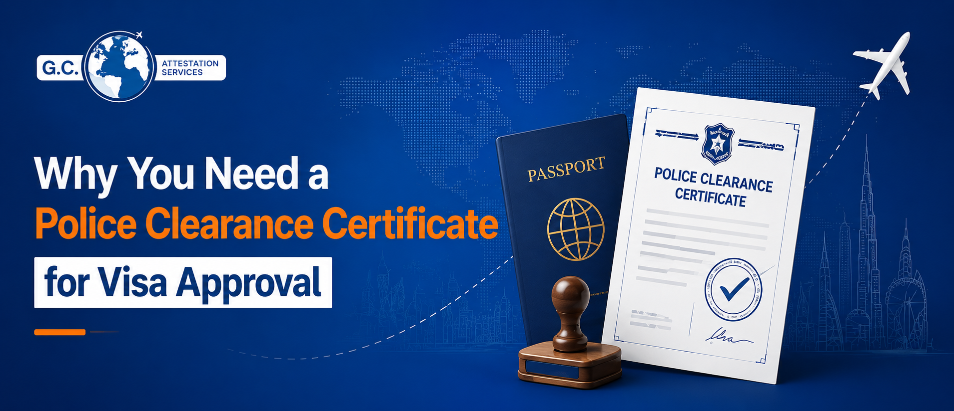 Police Clearance Certificate for Visa Approval