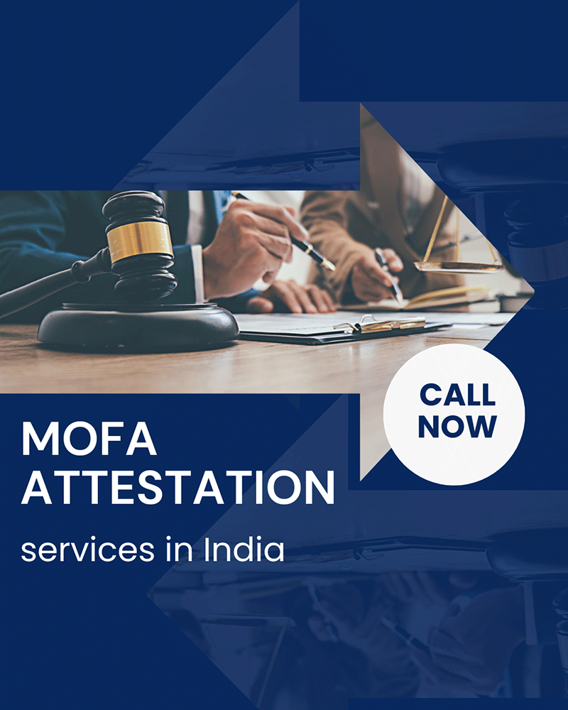 MOFA Attestation Services in India