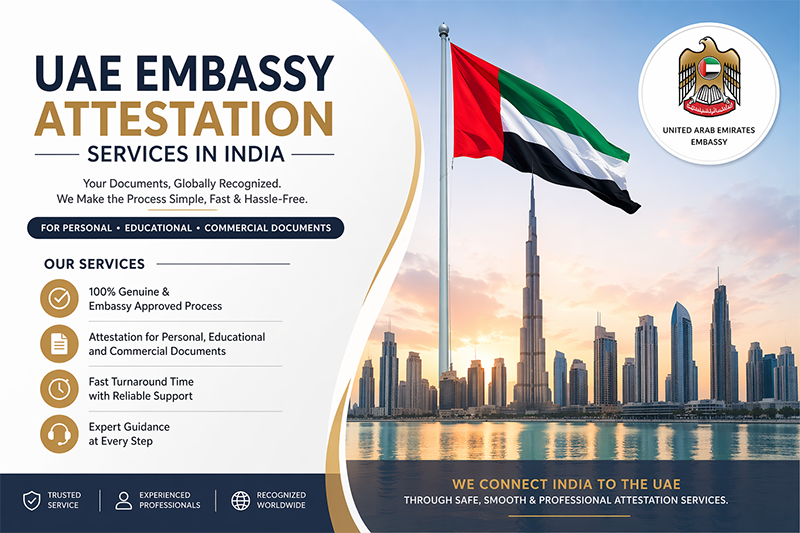UAE Embassy Attestation Services in India